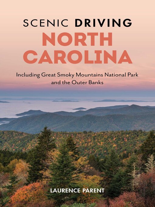 Title details for Scenic Driving North Carolina by Laurence Parent - Available